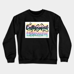 Calligrafail - crafter gift Crewneck Sweatshirt